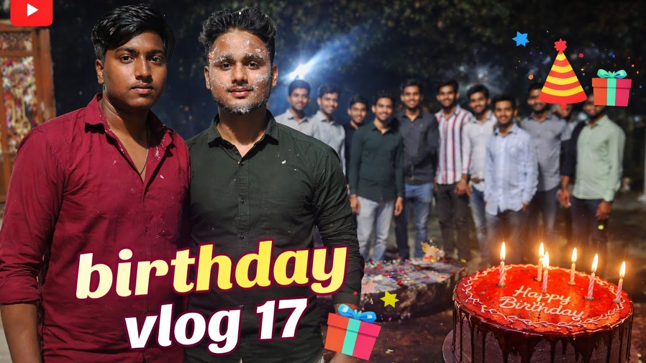 Birthday Vlog 17 🎂 | Doston Ke Saath Zabardast Celebration | Cake Cutting & Full