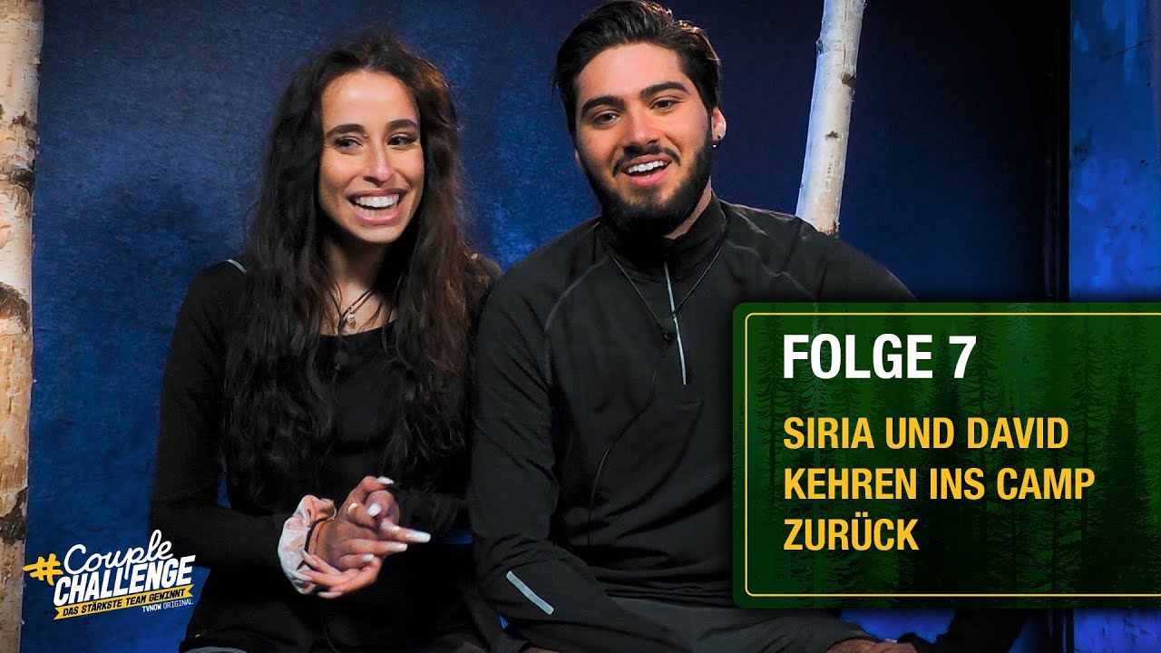 Siria und David kehren ins Camp zurück! | #CoupleChallenge - Folge 07