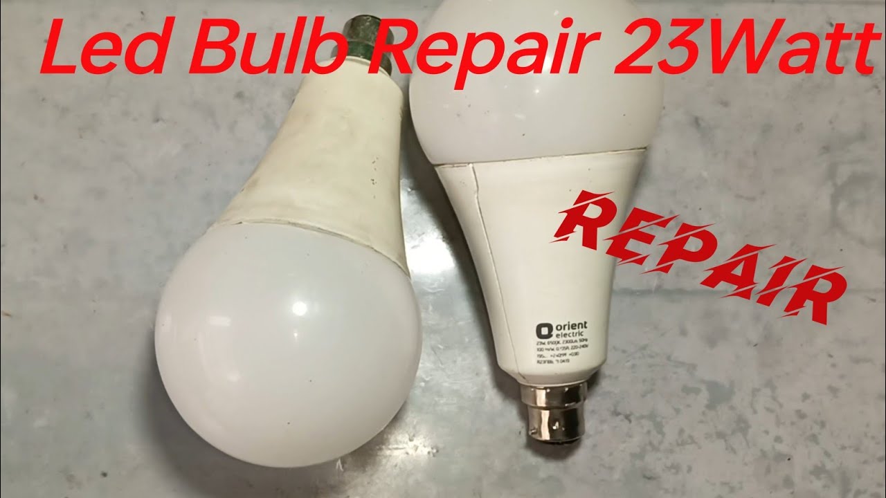 How To Repair 23Watt LED BULB ll 23 Watt Orient led Bulb REPAIR ll LED BULB Repair