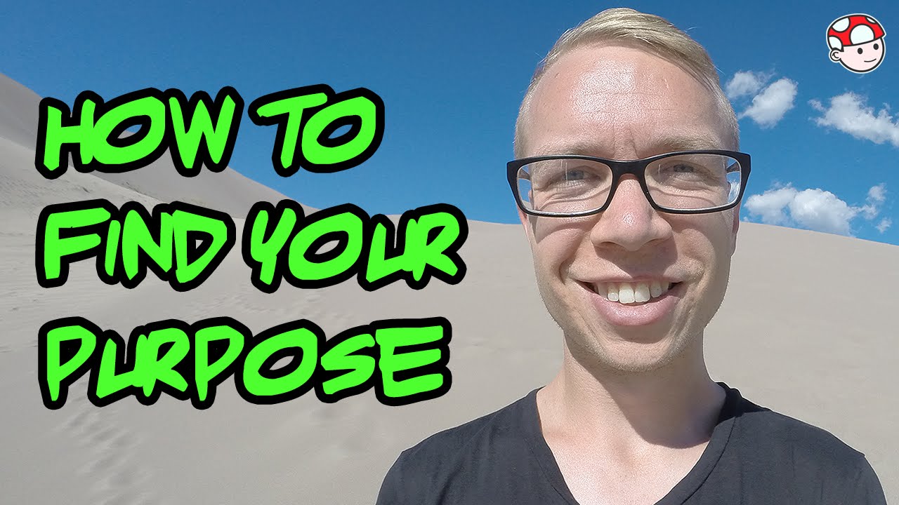 How to Find Your Purpose