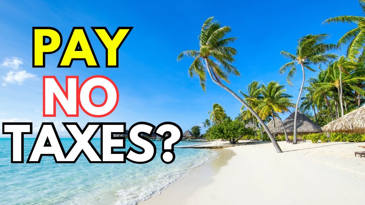 Top 10 Countries Where Expats Pay No Taxes