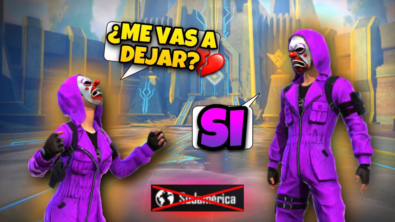 BROMA A MI NOVIA ¡LE TERMINO! y me voy de la región 😱 *sale mal* FREE FIRE
