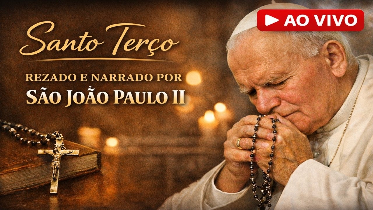 AO VIVO | SANTO TERÇO DA MADRUGADA - NARRADO COM A VOZ DE SÃO JOÃO PAULO II