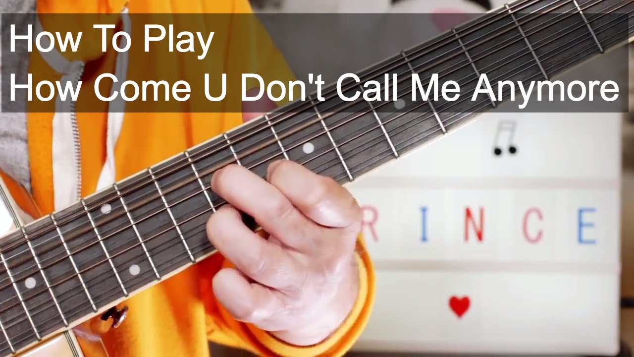 Урок игры на гитаре «How Come U Don't Call Me Anymore» от Prince