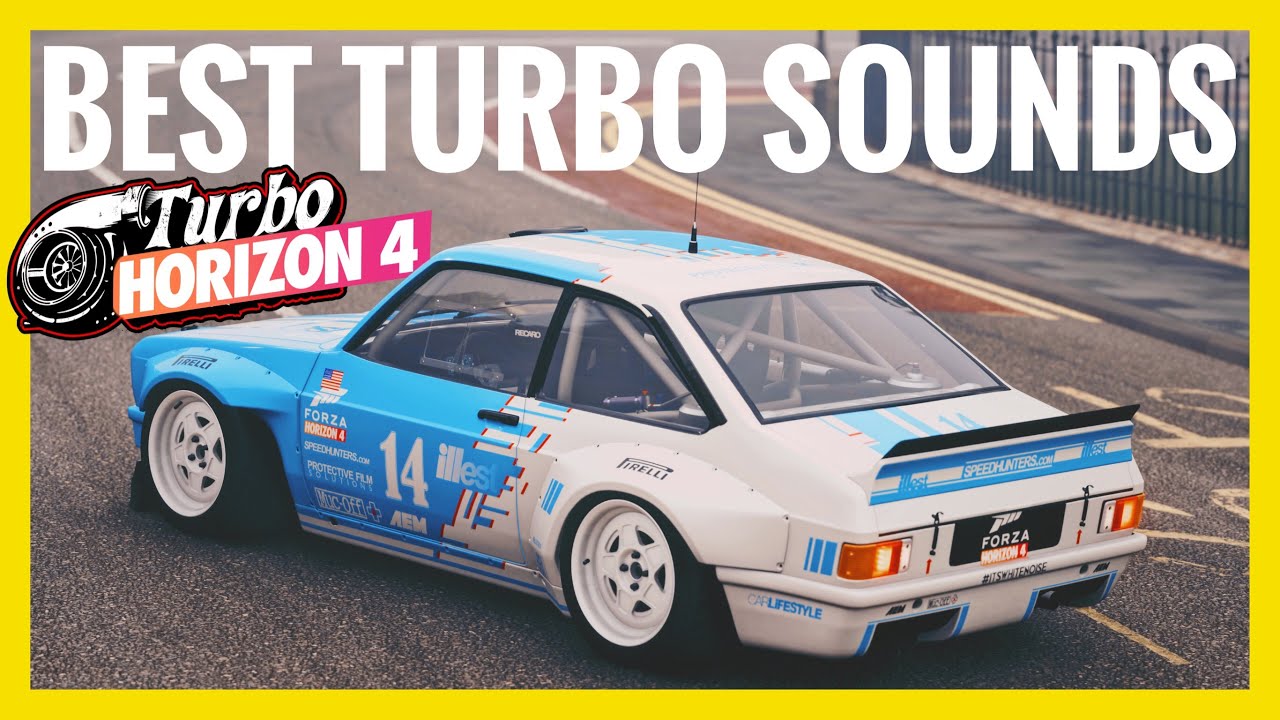 Forza Horizon 4 | Best of Turbo Sounds | Best Turbo Spools & Blow Off's