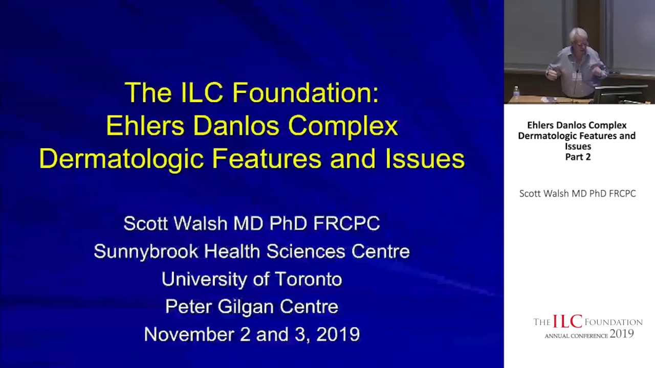 Dr. Scott Walsh | Ehlers Danlos Complex Dermatologic Features and Issues Part 2