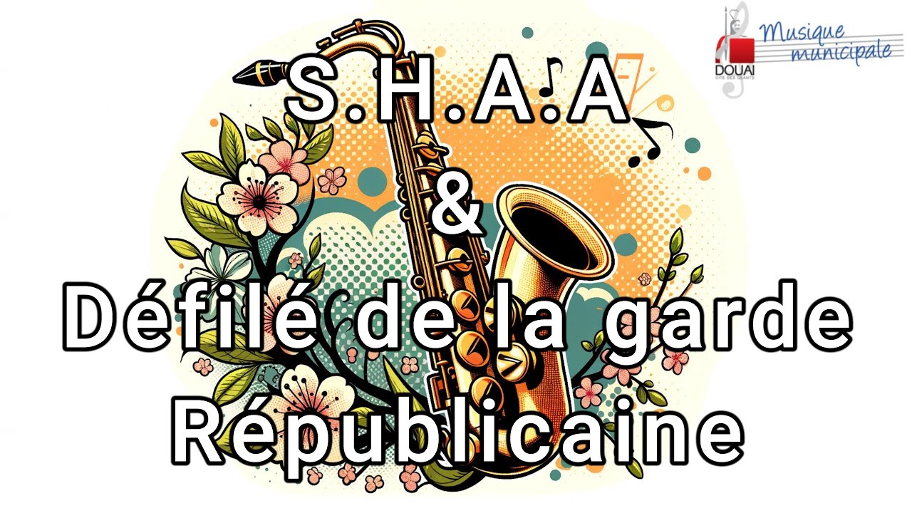 SHAA et Défilé de la garde Républicaine