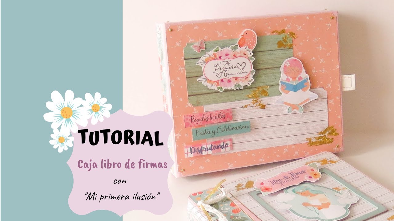 TUTORIAL Caja de libro de firmas de comunión // "Mi primera Ilusión"