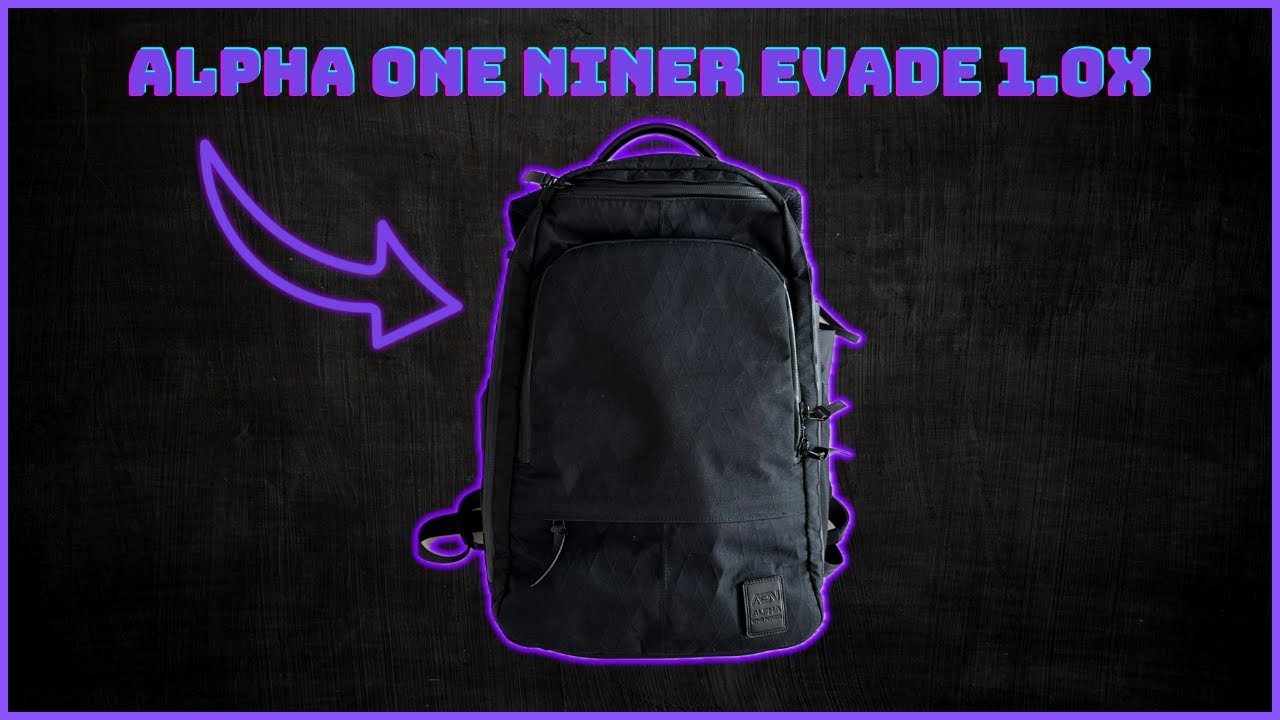 Alpha One Niner Evade 1.0X – I Stole My Wife's Backpack For This Video