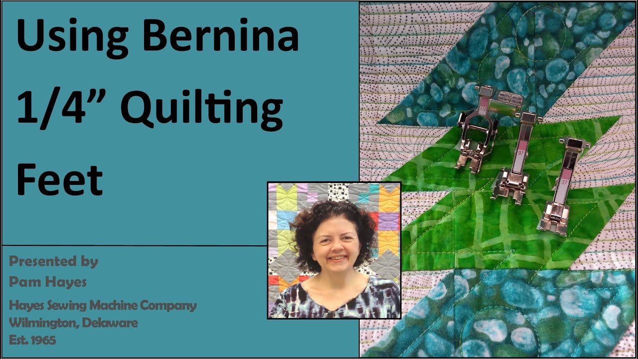 Choosing the Right 1/4" Piecing Foot for your Bernina Sewing Machine