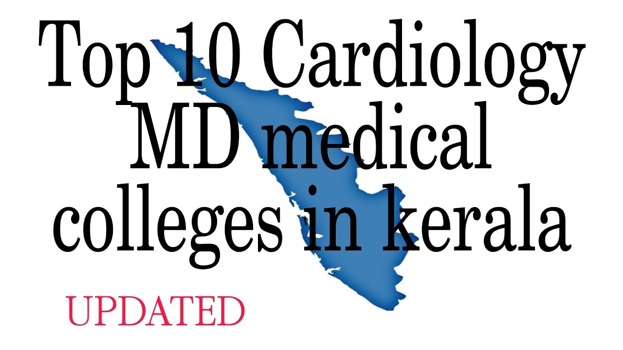 Top 10 Cardiology MD medical colleges in kerala #cardiology #MD #medical #colleges #kerala