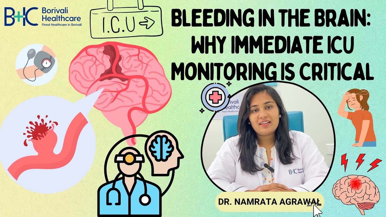 Bleeding in the Brain Explained: Why Immediate ICU Monitoring Can Save Lives | Dr. Namrata Agrawal