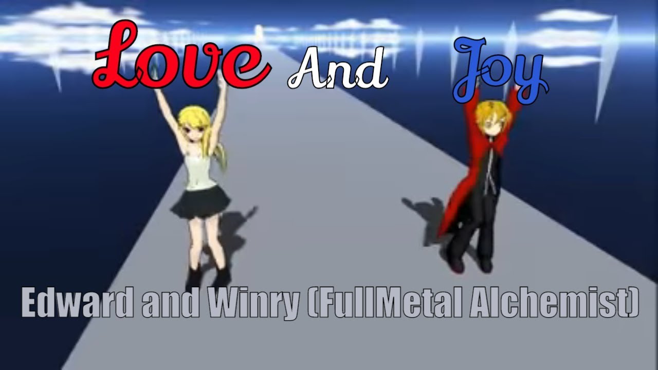MMD Edward and Winry (Love & Joy)
