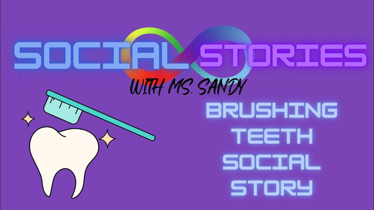 Brushing Teeth Social Story