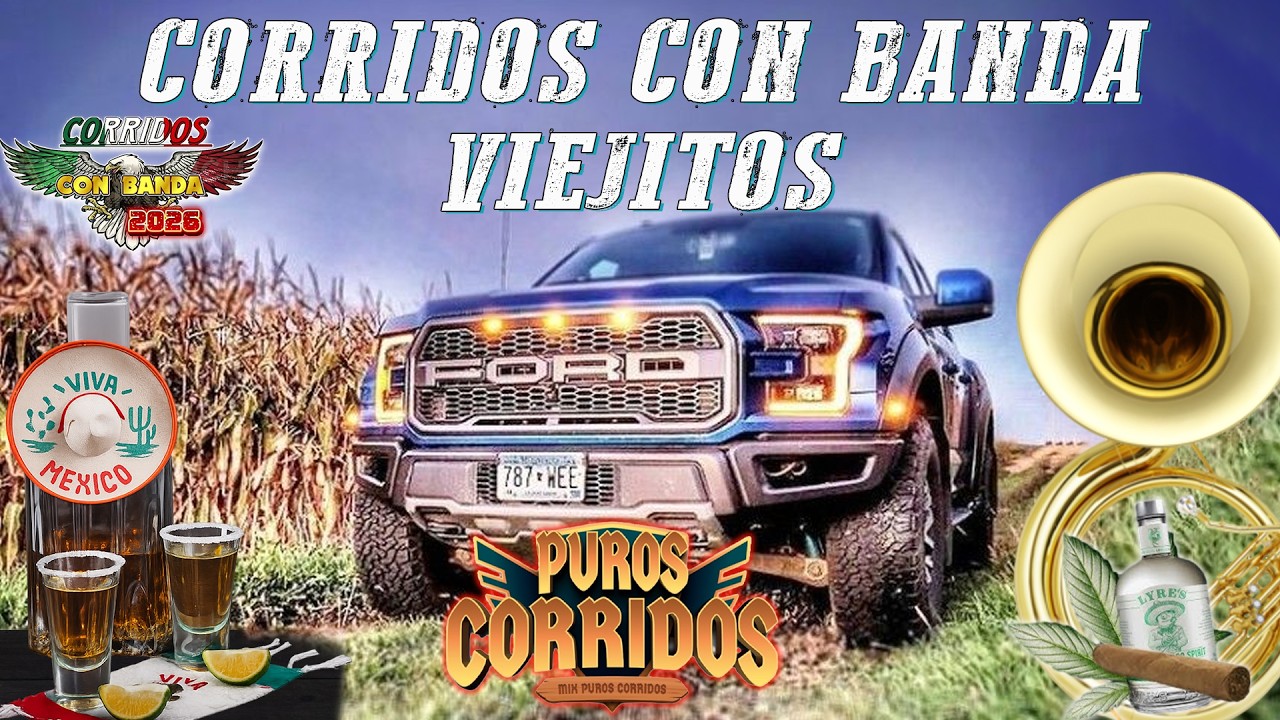 PUROS CORRIDOS VIEJITOS CON BANDA 🔥 Mix Para Pistear 2026 🍺 &Eacute;xitos Chingones