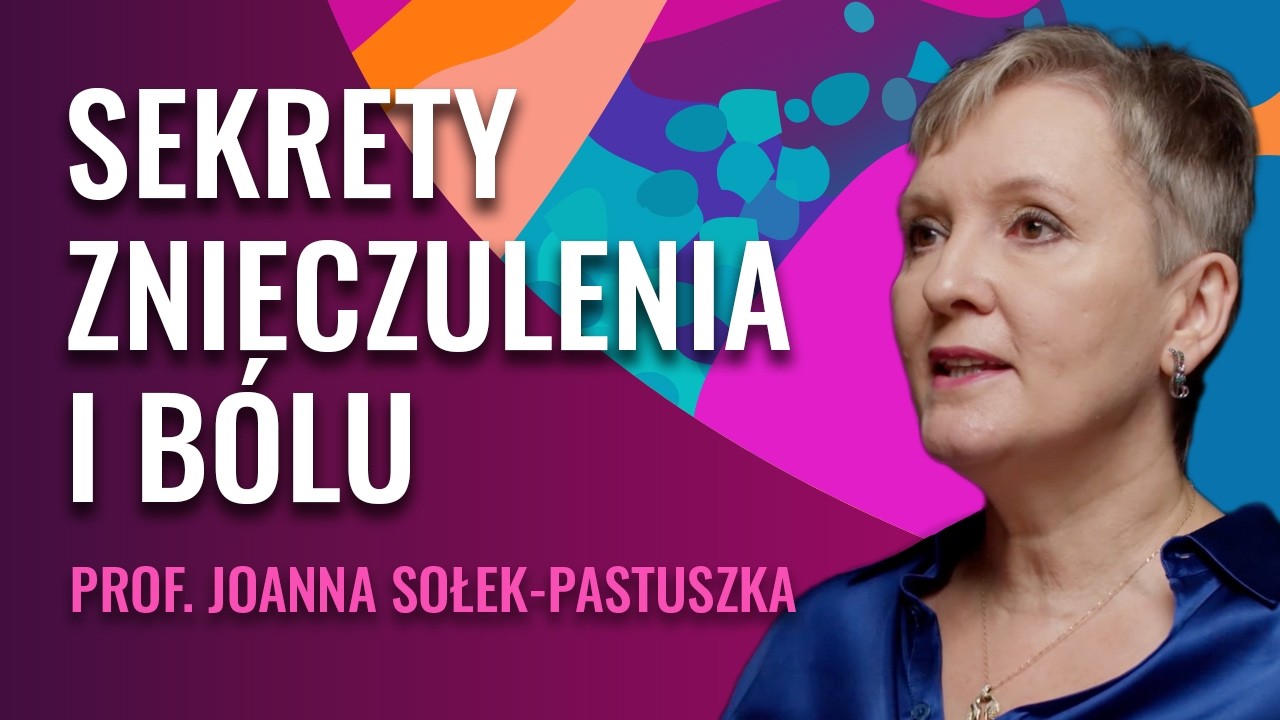 Sekrety Anestezjologii: Znieczulenie, Ból i Wybudzenie | Prof. Joanna Sołek-Pastuszka