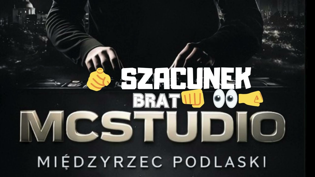 Mcstudio-Szacunek 2🫵 👀🤜