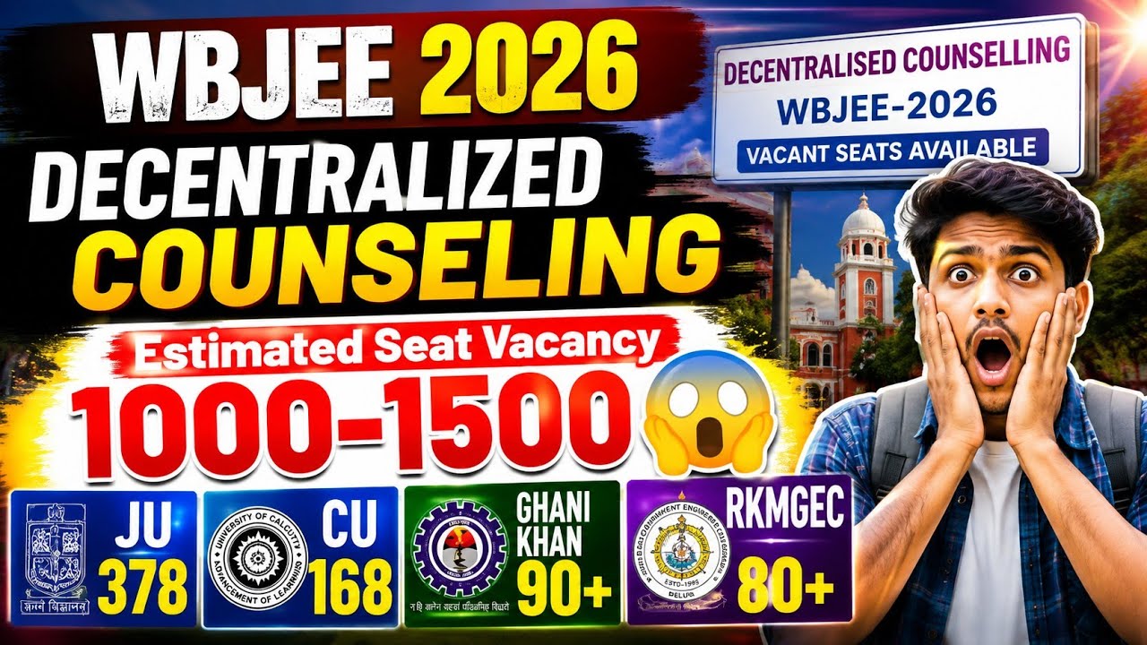 WBJEE 2026 Decentralized Counselling | Estimated 1000&ndash;1500+ Vacant Seats #wbjee #decentralize #seat