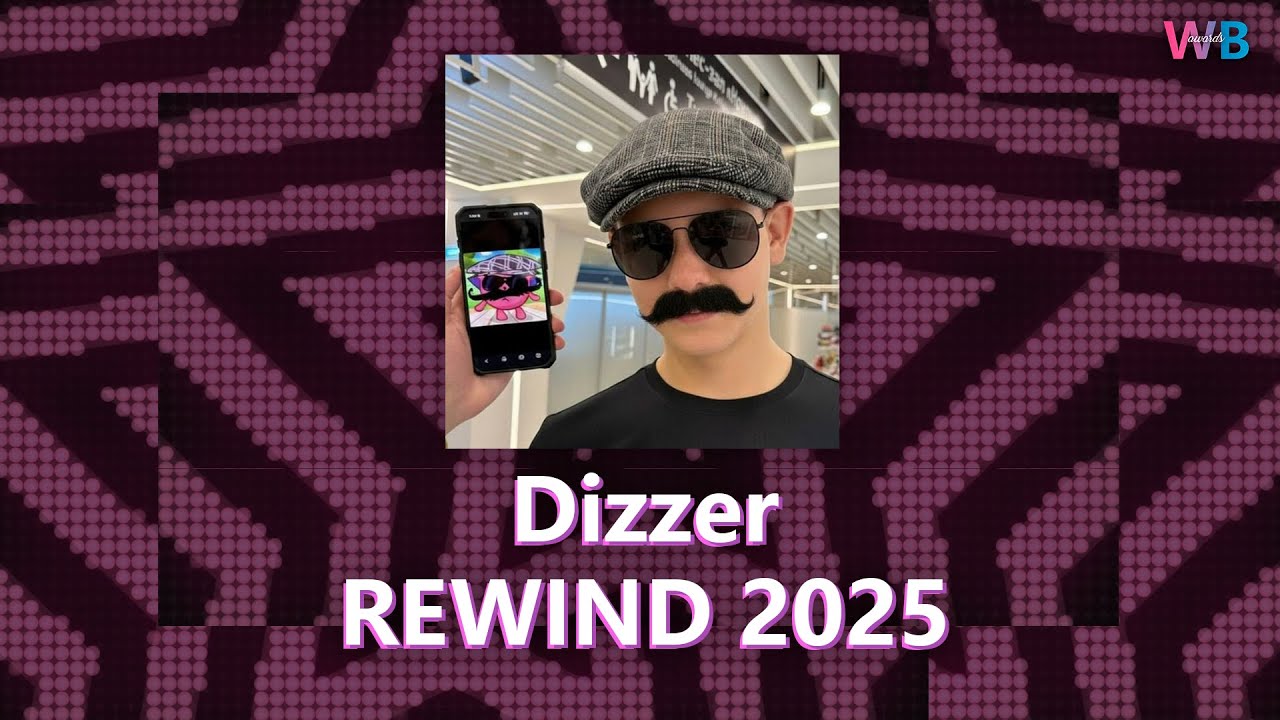 Dizzer REWIND | WB AWARDS 2025