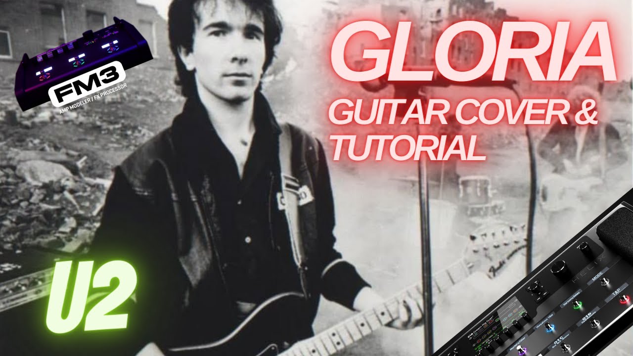 U2 - GLORIA GUITAR COVER & TUTORIAL