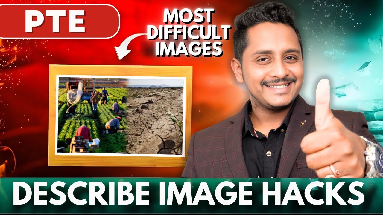 PTE SPEAKING Describe Image hacks for Difficult Images!