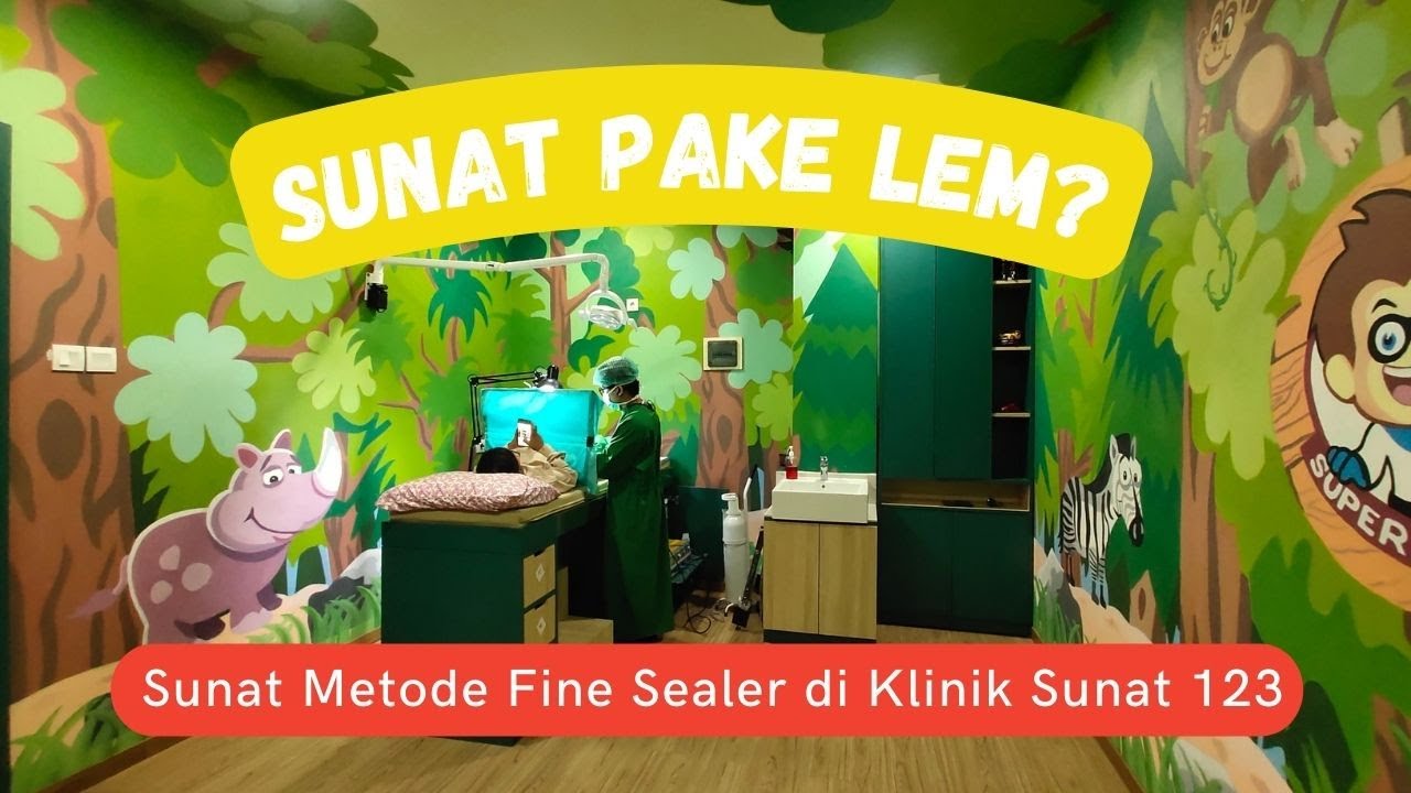 Sunat Metode Fine Sealer di Klinik Sunat 123 Harapan Indah Bekasi : Sunat Anak Nyaman