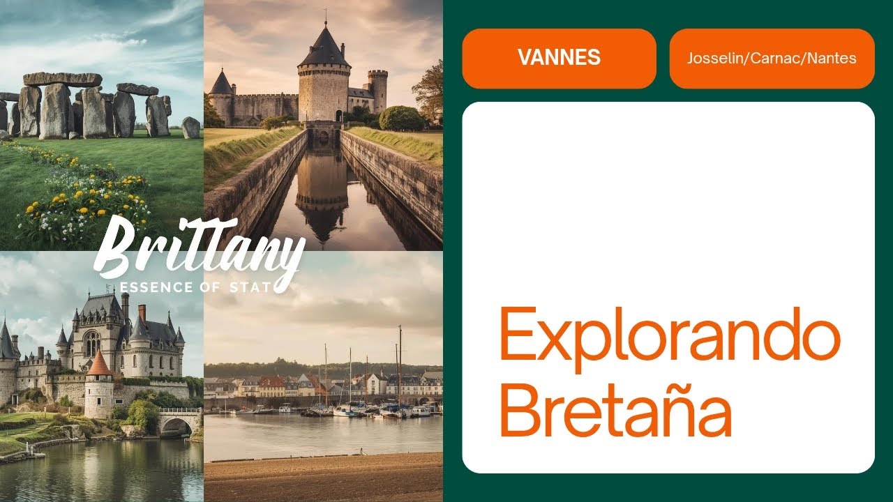 ROADTRIP 2025 NANTES/JOSSELIN/CARNAC/VANNES ETAPA 4