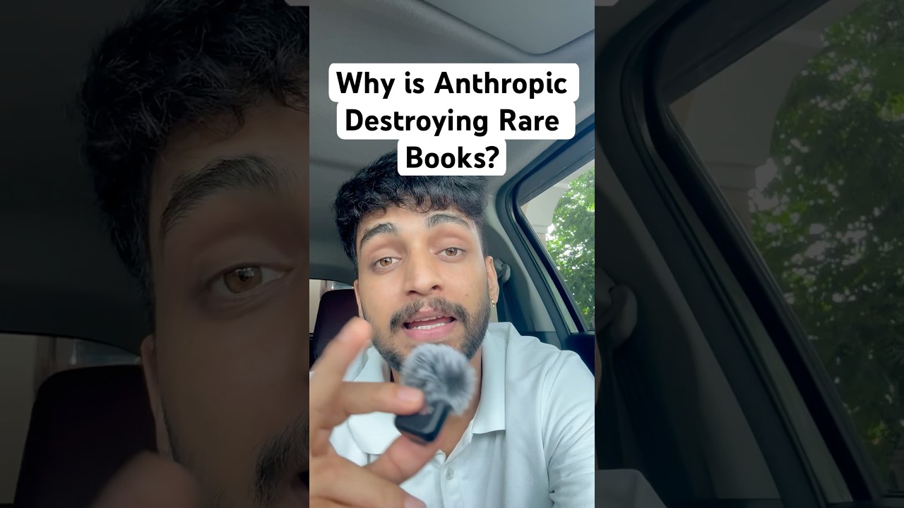 Why is Anthropic Destroying Rare Books to train their AI Models #aimodel #anthropic #openai #ai