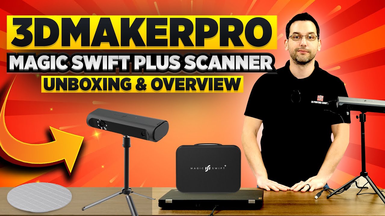 3DMAKERPRO - MAGIC SWIFT PLUS SCANNER - UNBOXING & OVERVIEW