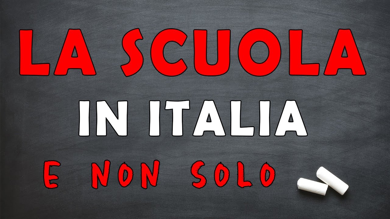 LA SCUOLA IN ITALIA E NON SOLO