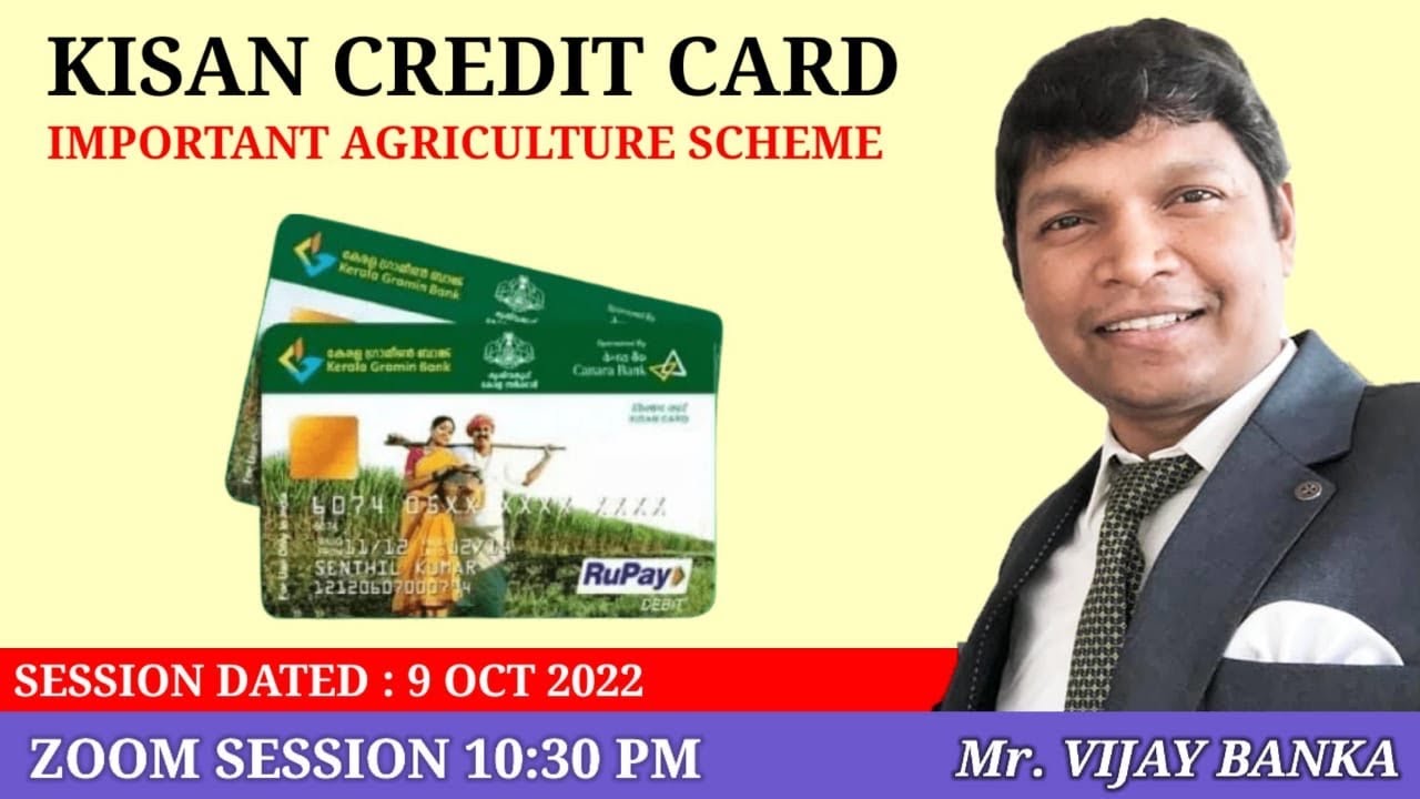 Kisan Credit Card Scheme Session Dated 09102022 II Important Agriculture Scheme II