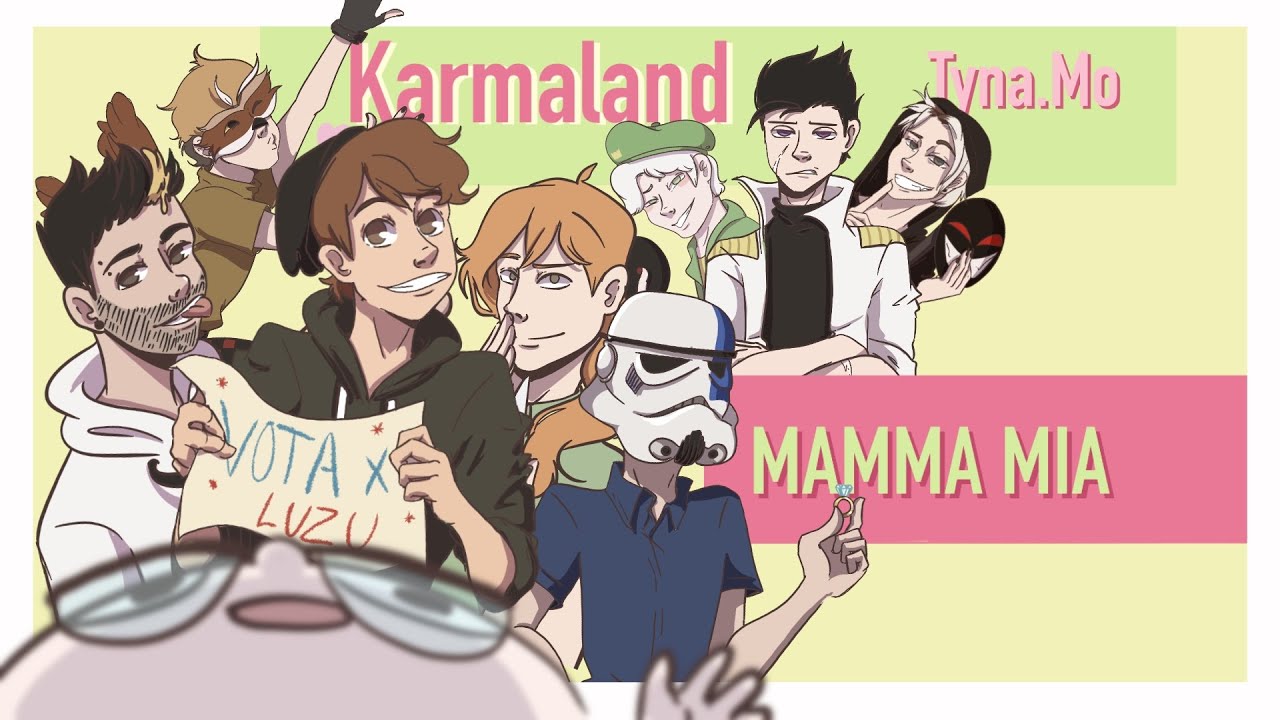 Mamma mia - meme Animatic - Karmaland