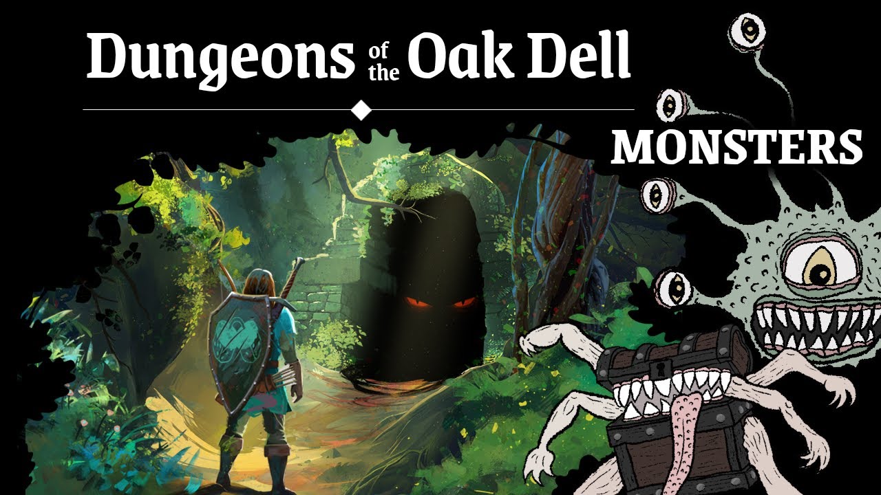 Monsters in Dungeons of the Oak Dell
