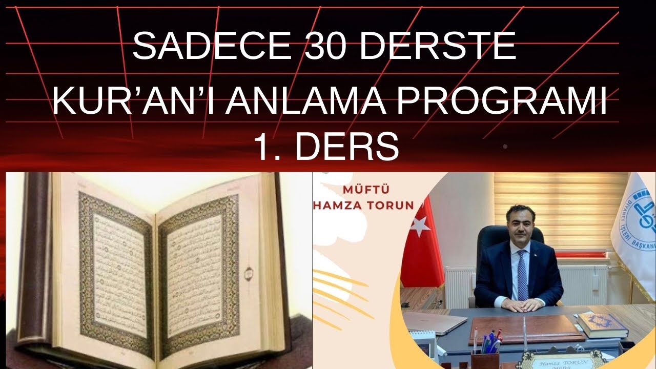 Kuran'ı Anlama Dersleri 1. Video