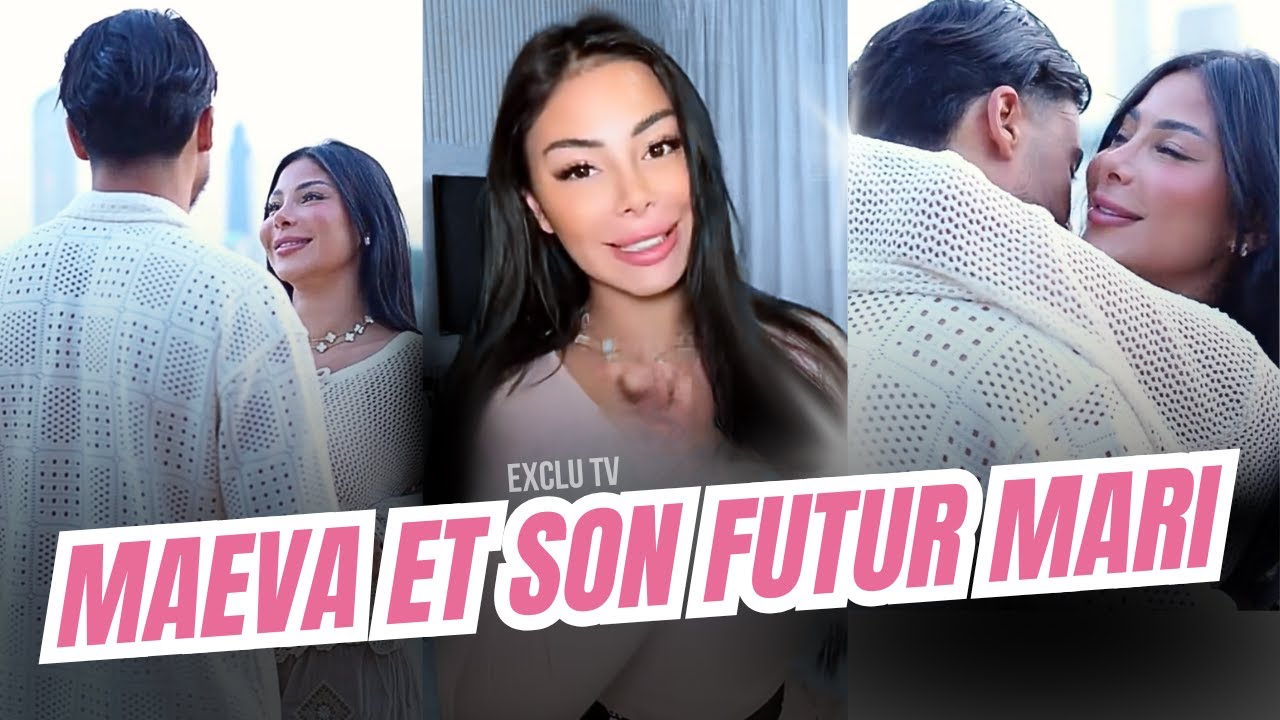 MAEVA SUR LE POINT DE SE MARIER, ELLE OFFICIALISE AVEC SON NOUVEAU CHÉRI ❤️💍