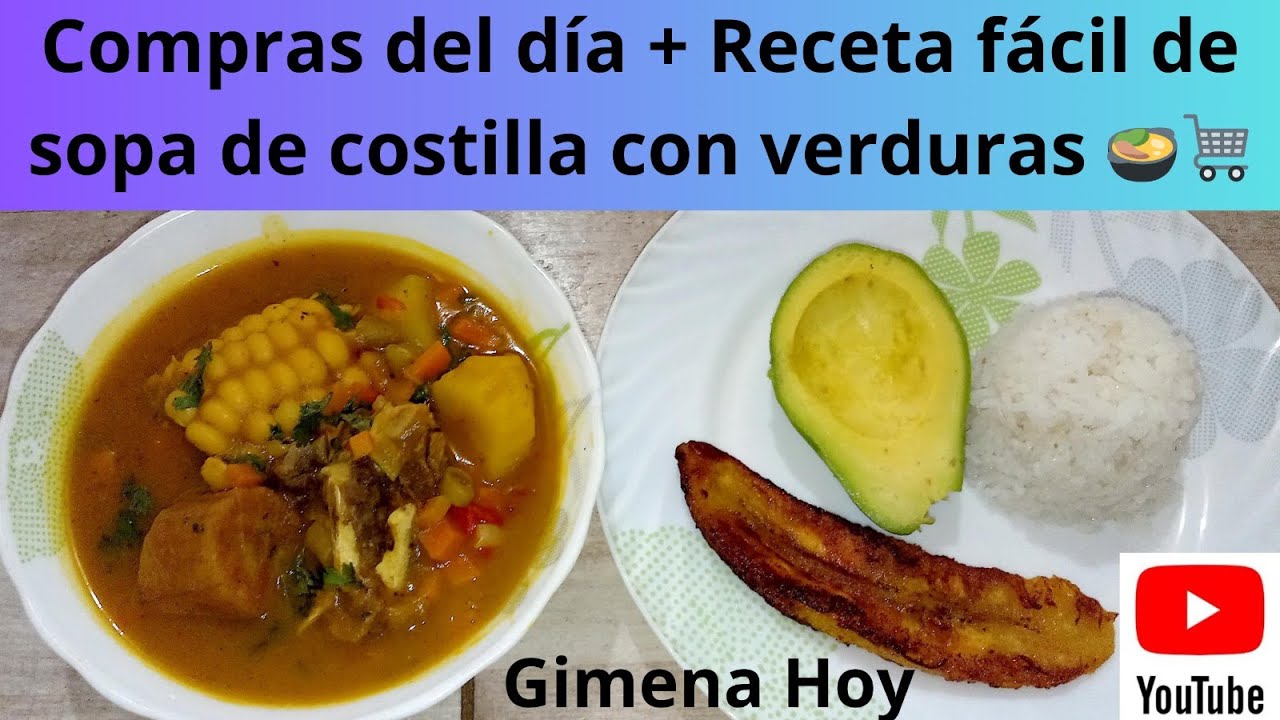 Compras del día + Receta fácil de sopa de costilla con verduras 🍲🛒