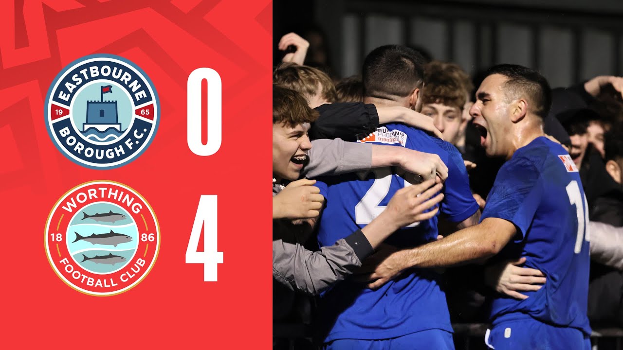 REBELS COMPLETE DERBY DOUBLE AT PRIORY LANE | Eastbourne Borough 0-4 Worthing | Highlights
