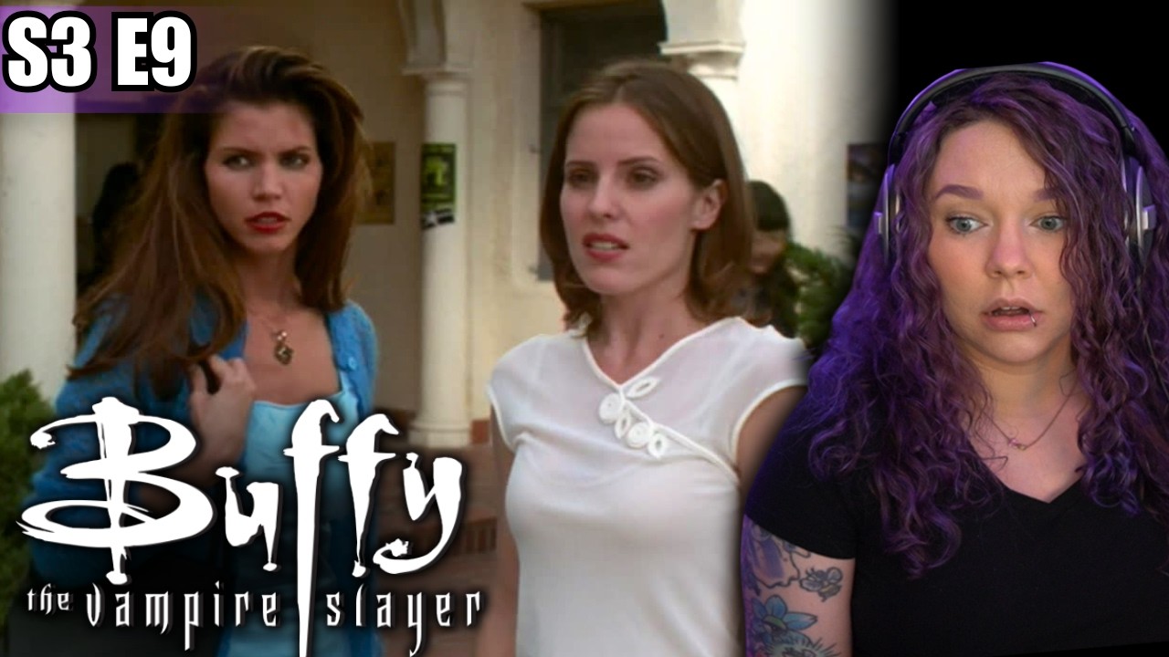 Buffy the Vampire Slayer Season 3 Episode 9 REACTION