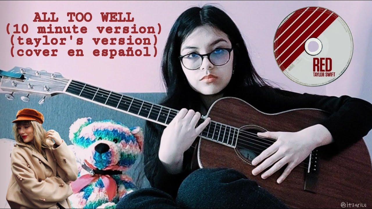 all too well (10 minute version) - taylor swift (COVER EN ESPAÑOL) // arilu