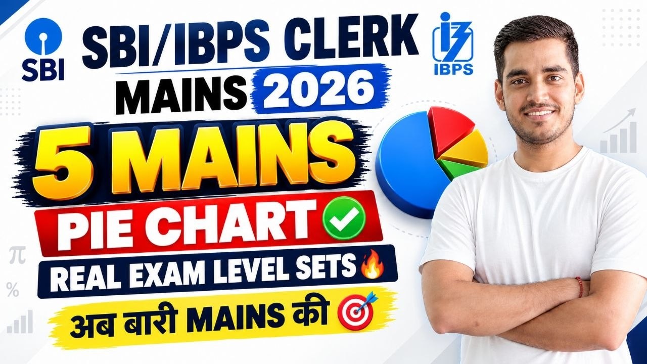 5 MAINS PIE CHART For SBI/IBPS CLERK MAINS 2026!