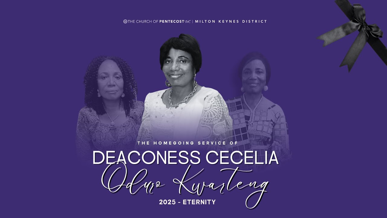 Homegoing Celebration of Deaconess Cecelia O. Kwarteng