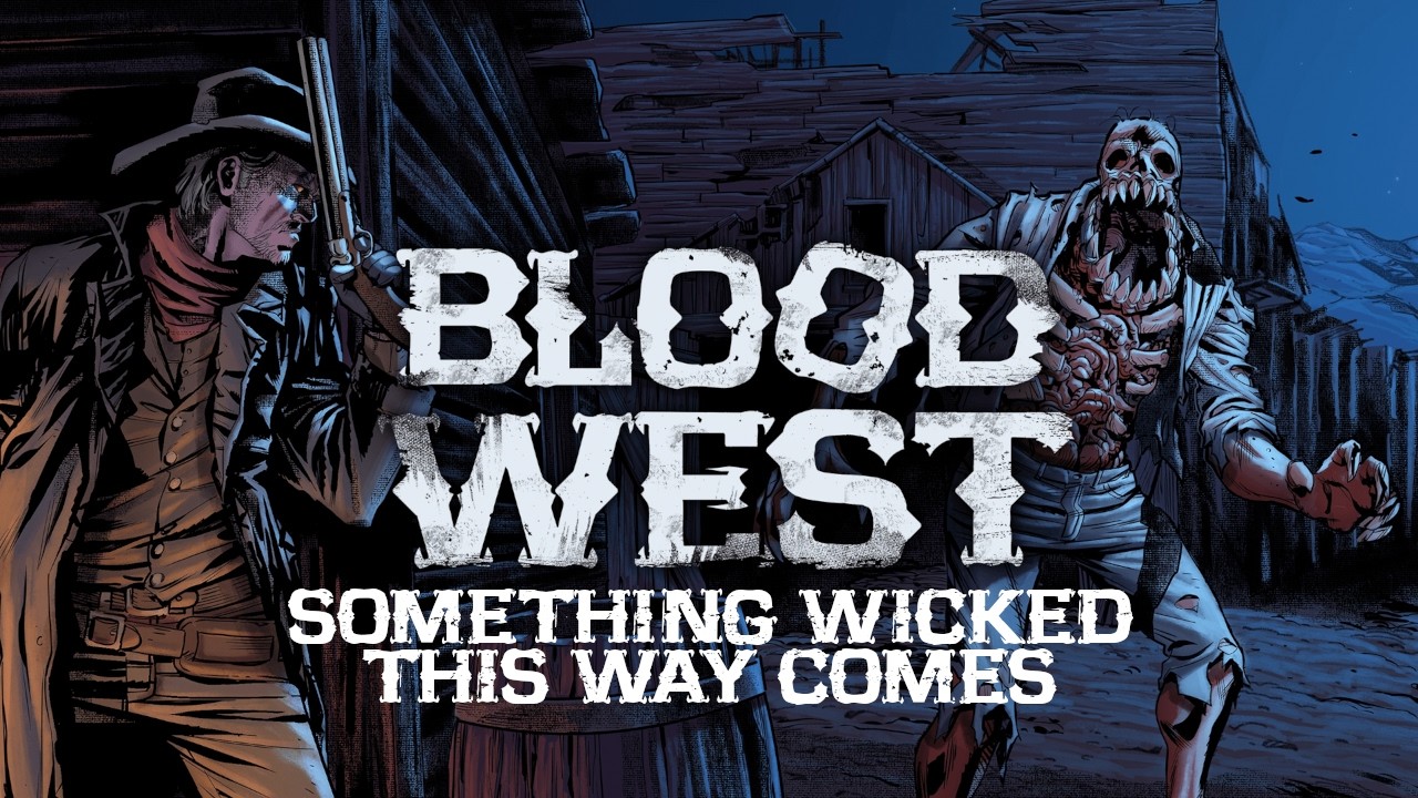 Blood West [4] [Blood, Sweat, and Tears, Blind]