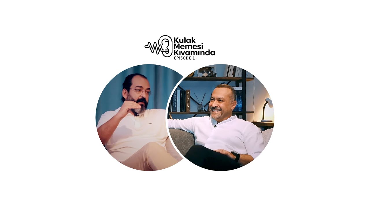 Kulak Memesi Kıvamında 1. Bölüm | Konuk: Op. Dr. Fırat Akdeniz #KulakMemesiKivaminda