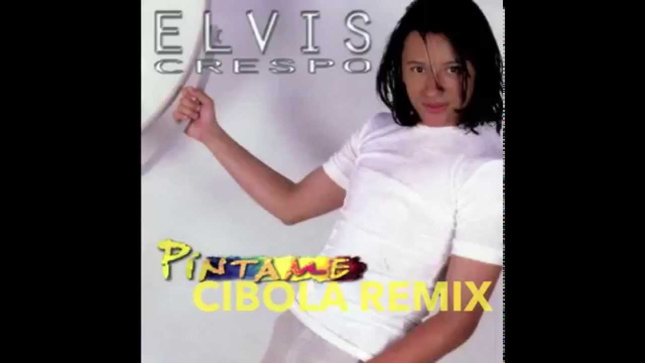 Elvis Crespo - Pintame (Cibola Remix)