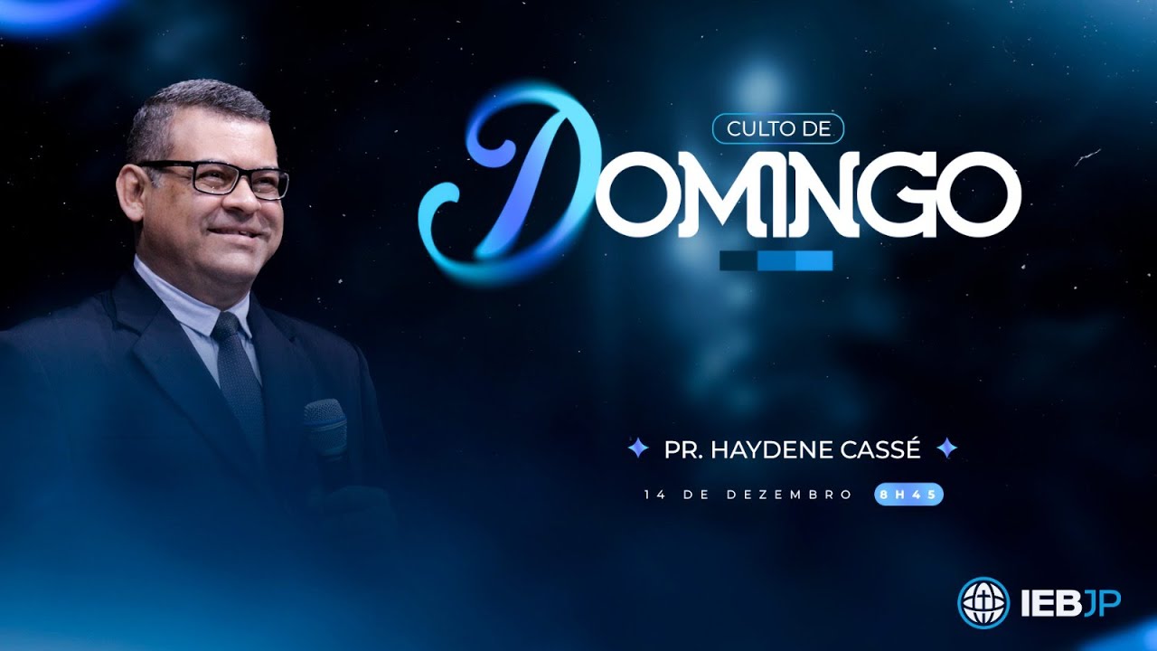 Culto Dominical | 8:45h | 14/12/2025