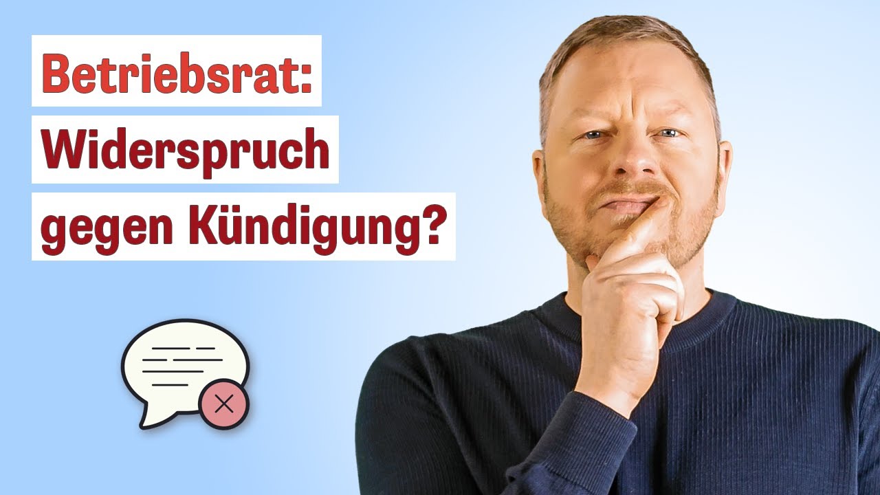 Wann kann der Betriebsrat einer Kündigung widersprechen? Die 5 Widerspruchsgründe!