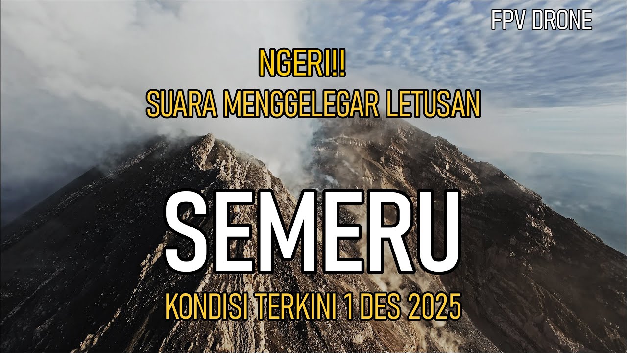NGERI!! SUARA MENGGELEGAR LETUSAN SEMERU 1 DESEMBER 2025 | PASCA ERUPSI