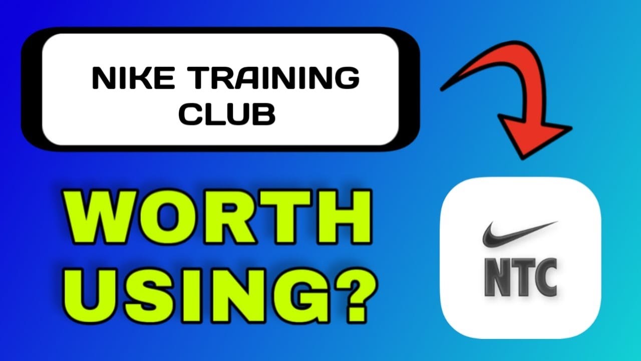 NIKE TRAINING CLUB APP REVIEW - WORTH DOWNLOADING? (EXPLAINED)