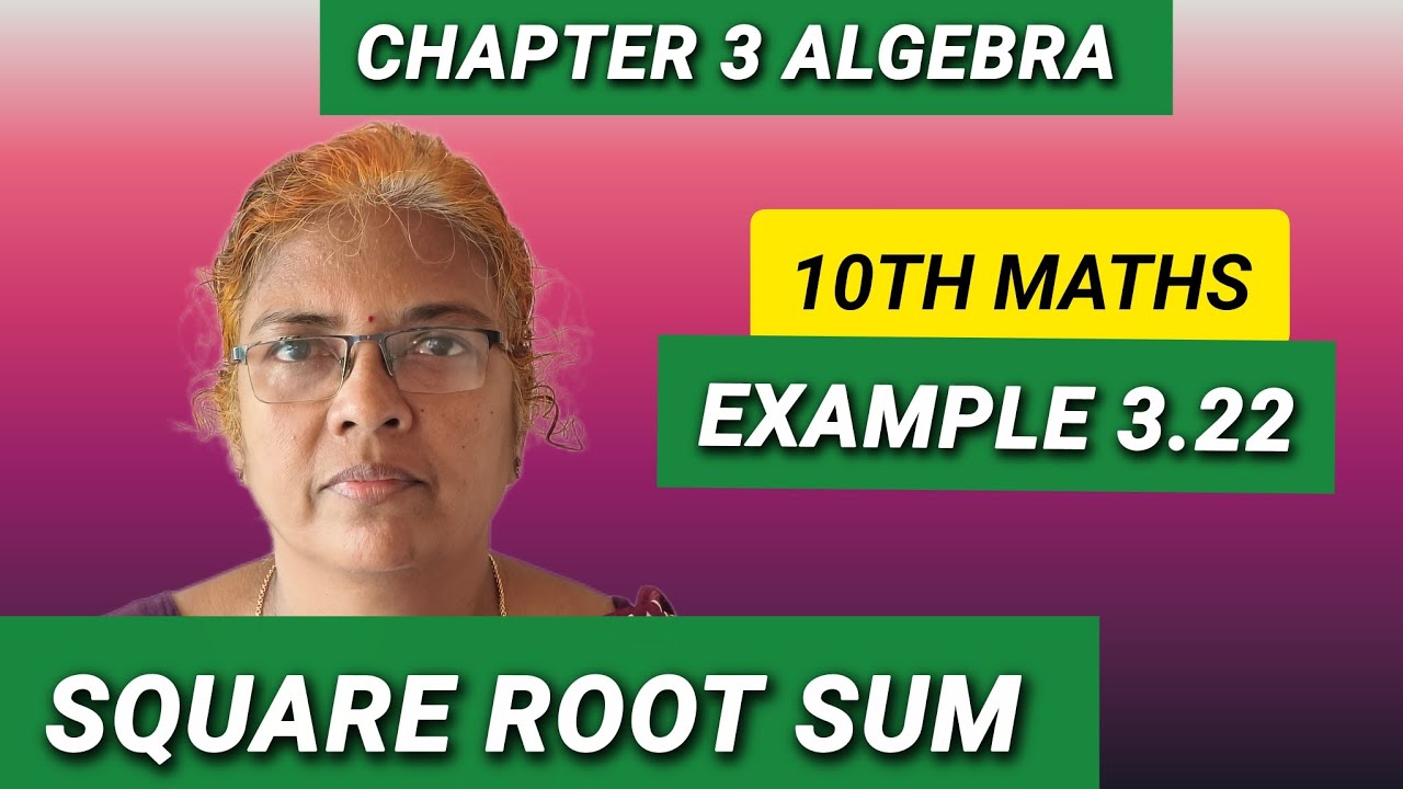 10th Maths Example 3.22 Sum/Square root sum #10thMaths #Algebra 