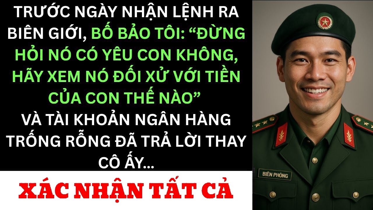 Vợ Tôi Rút Sạch 150 Triệu Khi Tôi Nhận Lệnh Ra Biên Giới — Câu Trả Lời Của Cô Ấy Khiến Tôi Chết Lặng